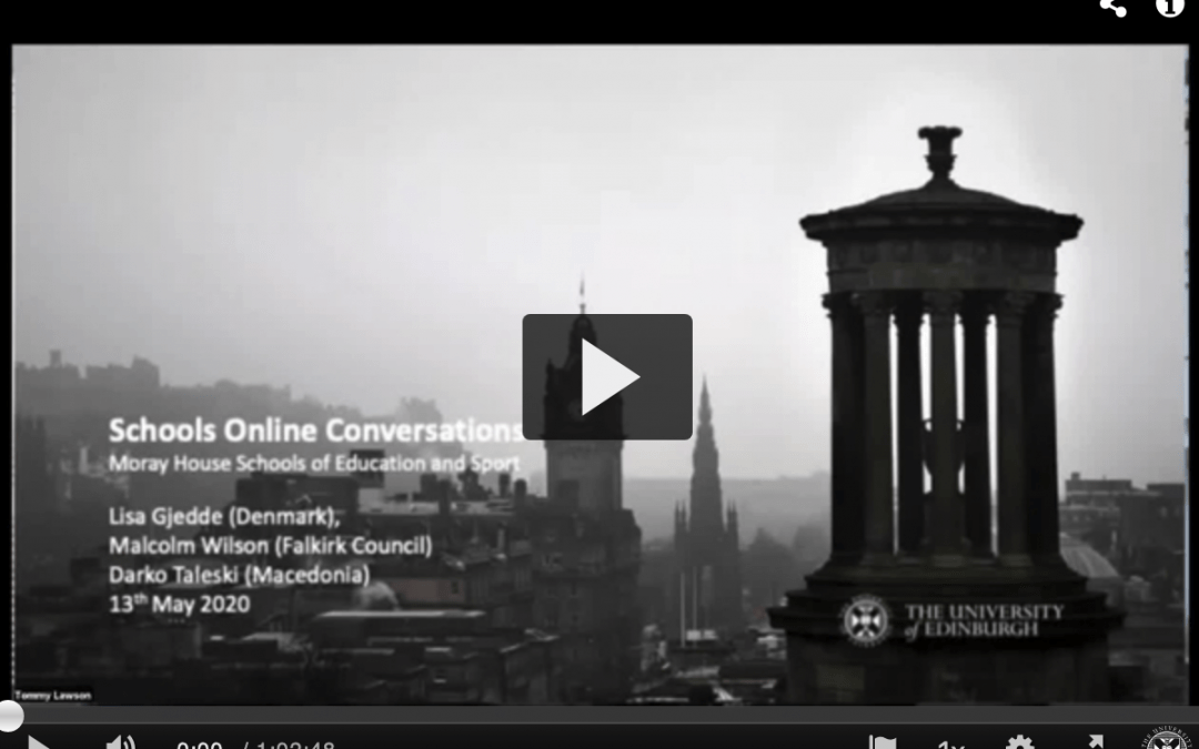 Moray House Schools Online Conversations – 13th May 2020